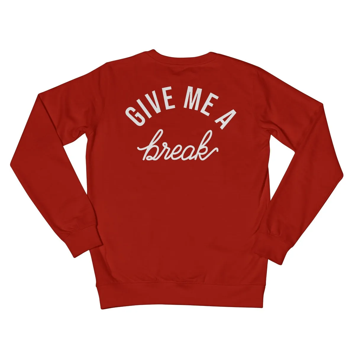 SNIFF BREAK  Crew Neck Sweatshirt