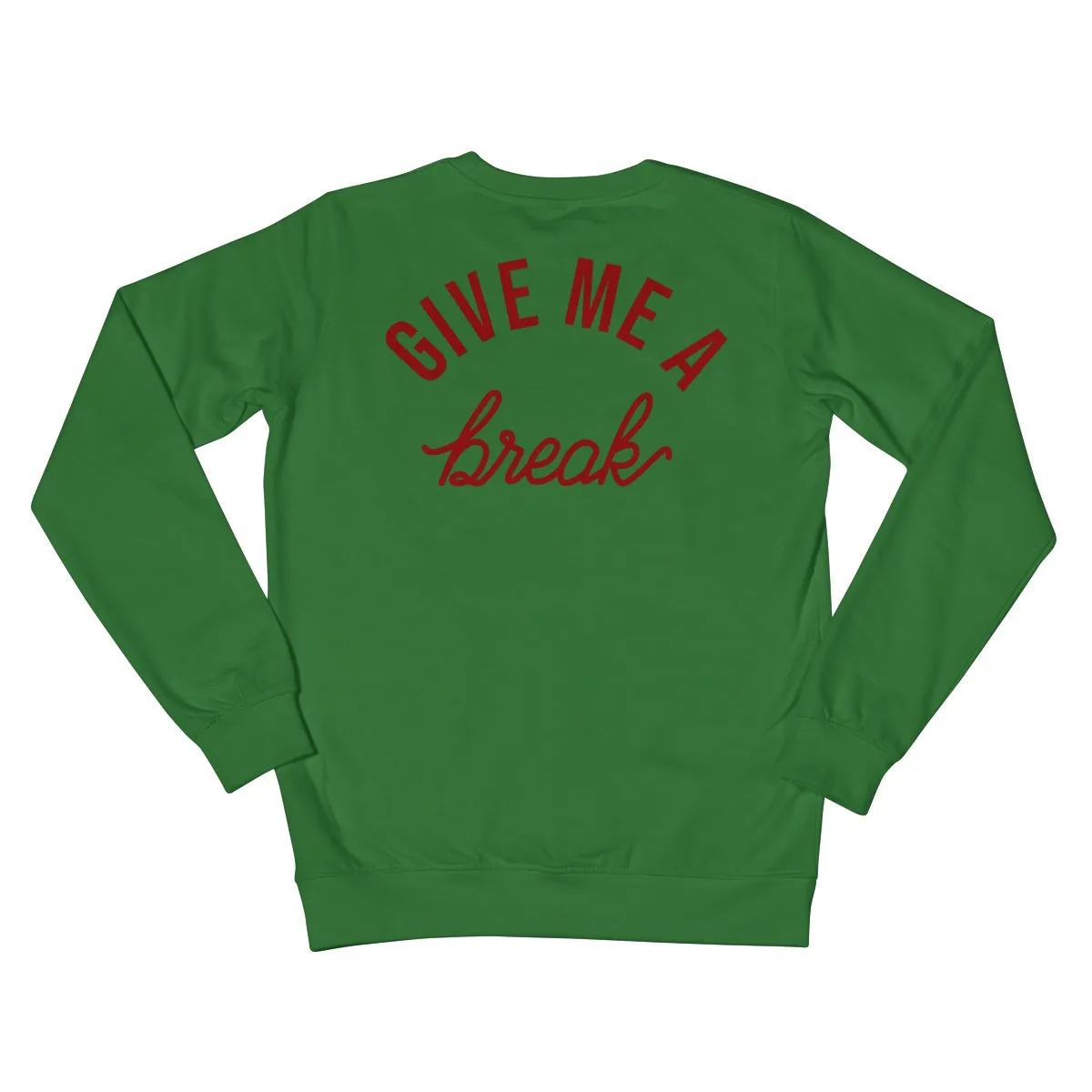 SNIFF BREAK  Crew Neck Sweatshirt
